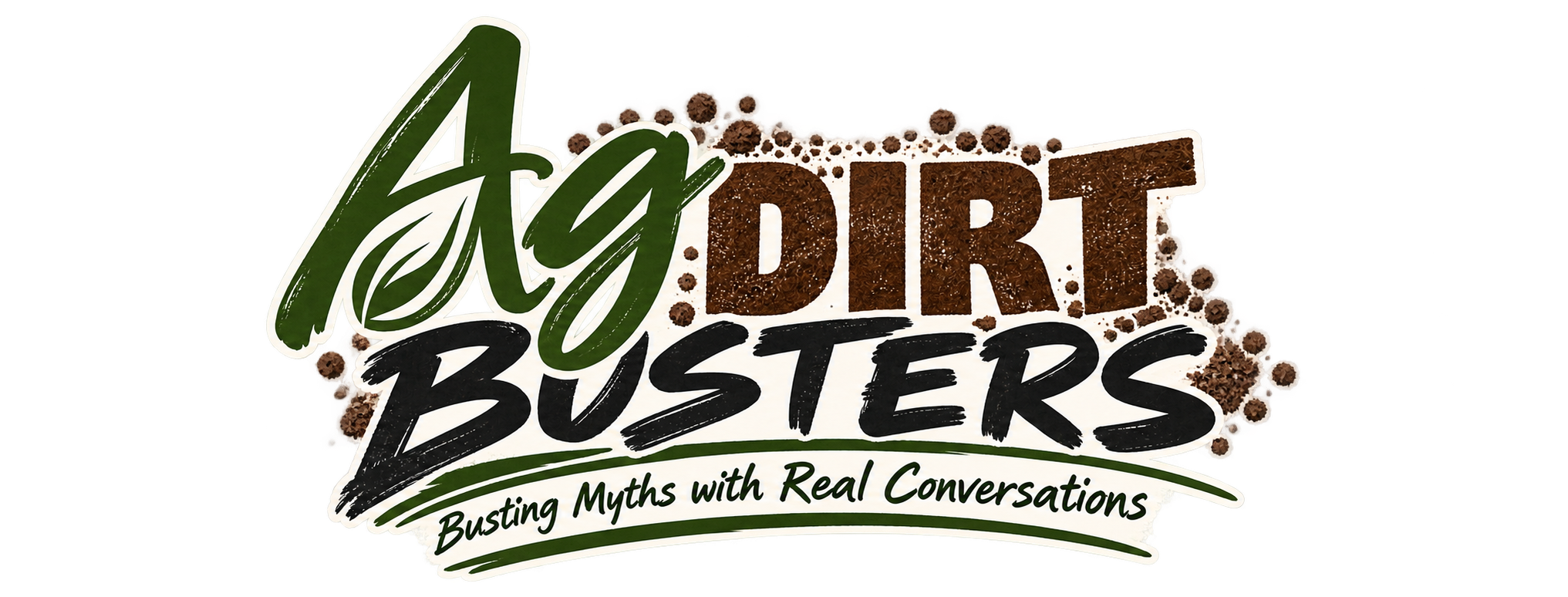 Ag Dirt Busters — Busting Myths with Real Conversations